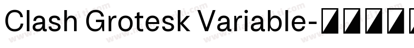Clash Grotesk Variable字体转换